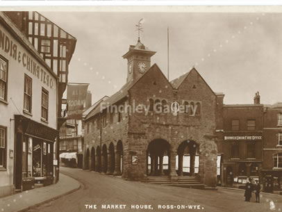 The Market House Ross on Wye approx 1926